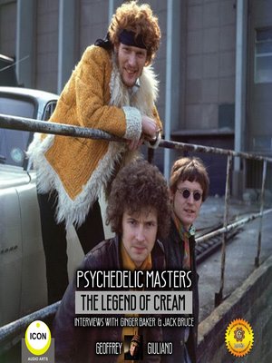 cover image of Psychedelic Masters: The Legend of Cream